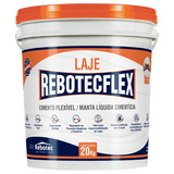 Rebotecflex Laje 20kg Impermeabilizante