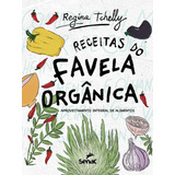 Receitas Do Favela Organica