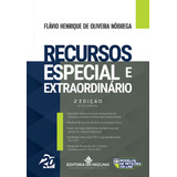 Recurso Especial E Extraordinário 2ª Edição Flávio Nóbrega Henrique De Oliveira Editora Mizuno
