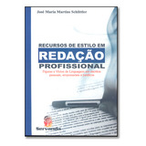 Recursos De Estilo Em Redacao Profissional De Schlittler Editora Mercado Aberto Capa Dura Em Português