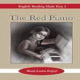 Red Piano  English Reading Made Easy I  English Edition 