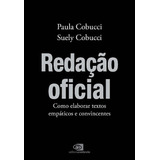 Redação Oficial Como Elaborar Textos Empáticos E Convin