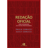 Redação Oficial Para Aprimorar Os Textos Profissionais