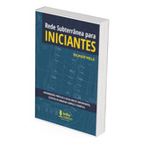 Rede Subterranea Para Iniciantes