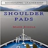 Redeeming Leadership Shoulder Pads English Edition 