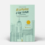 Redimindo O Seu Tempo