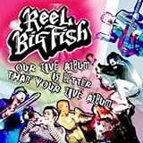 Reek Big Fish Our Live Album