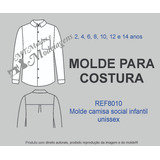 Ref8010 Molde Camisa Social Infantil Unissex Tamanho Real