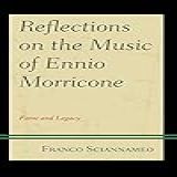 Reflections On The Music Of Ennio
