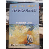 Reflexoes Sobre A Depressao