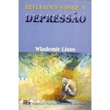 Reflexoes Sobre Depressao De