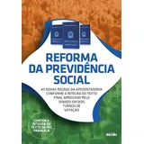 Reforma Da Previdencia Social