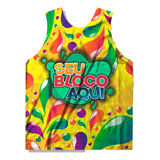 Regatas Personalizadas Carnaval Festa Bloquinho Diversao
