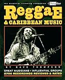 Reggae Caribbean Music Third Ear The Essential Listening Companion