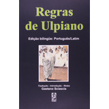 Regras De Ulpiano De Ulpiano Eneu Domício Direito Filosofia Do Direito Teoria Política Ciência Politica Teoria Do Direito Filosofia Politica Editorial Edipro Edições Profissionais Ltda Tapa