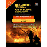 Regulamento De Segurança Contra Incêndios Das Edificações E Áreas De Risco No Estado De São Paulo: Decreto N.º 63.911, De 10 De Dezembro De 2018, De (editor) Vieira, Jair Lot. Editorial Edipro - Ediçõ