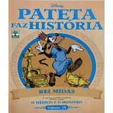 Rei Midas - Coleção Pateta Faz História - Vol.18, De Vários Autores. Editora Abril, Capa Dura Em Português
