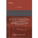 Relações Internacionais, Política Externa E Diplomacia Br...