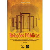 Relações Públicas A Construção Da Responsabilidade Histórica E O Resgate Da Memória Institucional Das Organizações De Nassar Paulo Editorial Difusão Editora Ltda servico Nacional De Aprendizagem