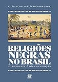 Religioes Negras No Brasil