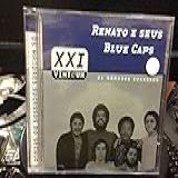 RENATO E SEUS BLUE CAPS 21 GRANDES SUCESSOS CD 