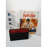 Renegade Master System Cartucho E Encarte Impecável 