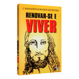 Renovar se E Viver
