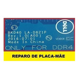 Reparo Conserto Placa Mãe Dell Inspiron 7460 7560 La-d821p