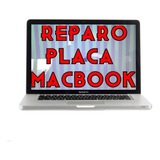 Reparo Placa Mae Macbook