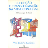 Repeticao E Transformacao Na