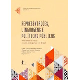 Representações Linguagens E Políticas Públicas Afro br De Paula Cristina Da Silva Barreto Editora Edufba Capa Mole Em Português