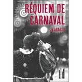 Requiem De Carnaval