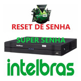 Reset De Senha Dvr Nvr Intelbras