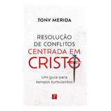 Resolucao De Conflitos Centrada