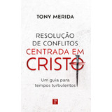 Resolucao De Conflitos Centrada