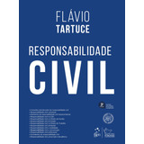 Responsabilidade Civil, De Tartuce, Flávio. Editora Forense Ltda., Capa Mole Em Português, 2021