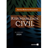 Responsabilidade Civil 23 Edição 2024 De Carlos Roberto Gonçalves Vol 1 Editorial Saraiva Jur Capa Mole Edição 23 Em Português 2024
