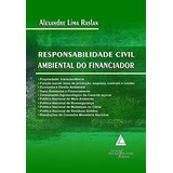 Responsabilidade Civil Ambiental Do