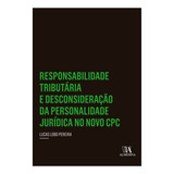 Responsabilidade Tributaria E Desconsideracao Da Personalidade Juridica No