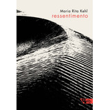 Ressentimento De Kehl