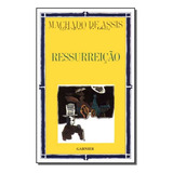 Ressurreicao - Vol. 01 - Assis, Machado De - Garnier