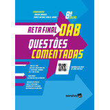 Reta Final Oab - Questões Comentadas - 8ª Edição 2022, De Barroso, Darlan. Editora Saraiva Educação S. A., Capa Mole Em Português, 2022