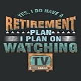 Retirement Retire Plan Watching Tv Watch Tele Gift: Wide Ruled Line Paper, 110 Pages, 6 X 9 Inches, Lined Notebook Journal For Work, School And College Supplies