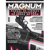 Revista: Manual De Limpeza E Conservação De Armas Magnum