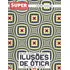 Revista: Superinteressante - As Melhores Ilusões De Ótica