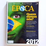 Revista Época Edição História De 60 Anos 04/06/2012 Ed733