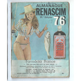 Revista Almanaque Antigo Renascim Sadol Ano 1976 Ej