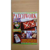 Revista Arte Patchwork 2 Bordado Moda Decoração Toalha 776h