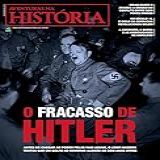 Revista Aventuras Na História Edição 246 Novembro 2023