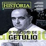 Revista Aventuras Na História Edição 255 Agosto 2024